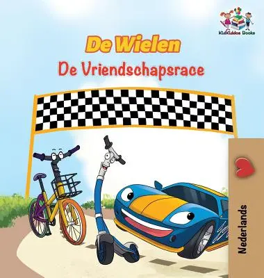 De Wielen De Vriendschapsrace: The Wheels The Friendship Race (Závod přátelství) - holandské vydání - De Wielen De Vriendschapsrace: The Wheels The Friendship Race - Dutch edition