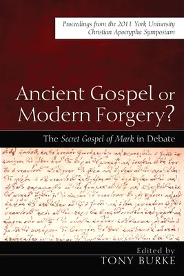 Starověké evangelium, nebo moderní podvrh? - Ancient Gospel or Modern Forgery?
