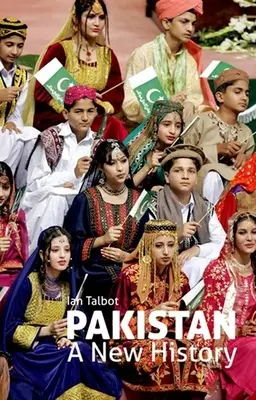 Pákistán: Nové dějiny - Pakistan: A New History