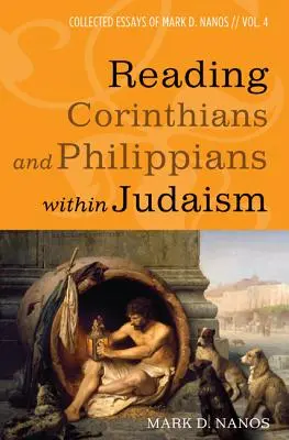 Čtení listů Korintským a Filipským v rámci judaismu - Reading Corinthians and Philippians within Judaism