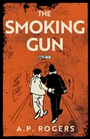 Kouřící zbraň - Smoking Gun