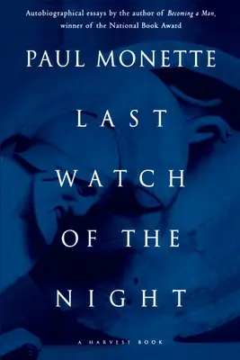 Poslední noční hlídka: Příliš osobní a jiné eseje - Last Watch of the Night: Essays Too Personal and Otherwise