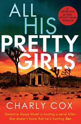 Všechny jeho krásné dívky - All His Pretty Girls