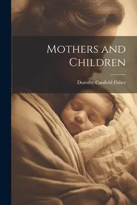 Matky a děti - Mothers and Children