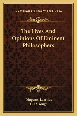 Životy a názory významných filozofů - The Lives And Opinions Of Eminent Philosophers