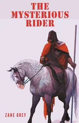 Záhadný jezdec - The Mysterious Rider