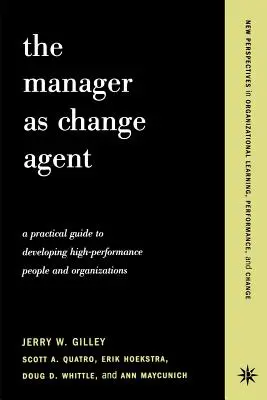 Manažer jako agent změny - The Manager as Change Agent
