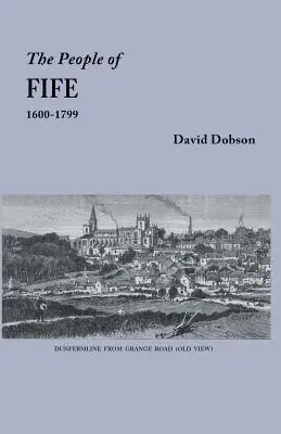 Obyvatelé Fife, 1600-1799 - People of Fife, 1600-1799