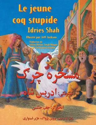 Le Jeune coq stupide: Vydání francouzsko-paštunské - Le Jeune coq stupide: Edition franais-pachto