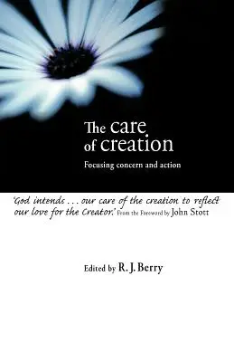 Péče o stvoření: Soustředění zájmu a činnosti - The Care of Creation: Focusing Concern and Action