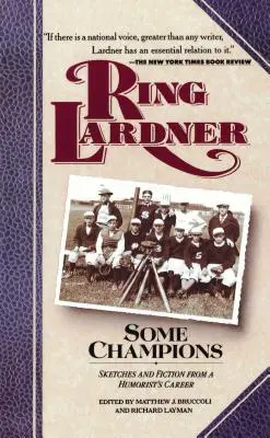 Někteří šampioni: Skeče a fikce z kariéry humoristy - Some Champions: Sketches and Fiction from a Humorist's Career