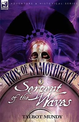 Tros ze Samothrákie 3: Had vln - Tros of Samothrace 3: Serpent of the Waves