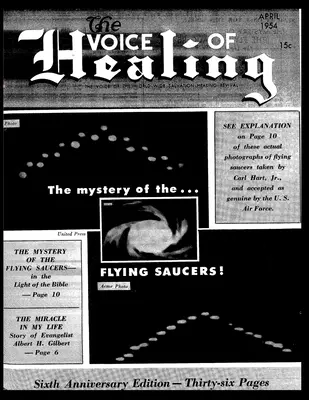The VOICE of HEALING MAGAZINE. Tajemství...LÉTAJÍCÍ KAVÁRNY DUBEN 1954 - The VOICE of HEALING MAGAZINE. The mystery of the...FLYING SAUCERS APRIL, 1954