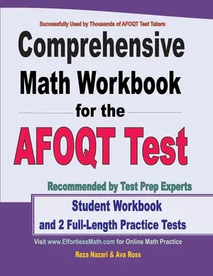 Komplexní cvičebnice matematiky pro test AFOQT: Cvičebnice pro studenty a 2 cvičné testy v plné délce - Comprehensive Math Workbook for the AFOQT Test: Student Workbook and 2 Full-Length Practice Tests