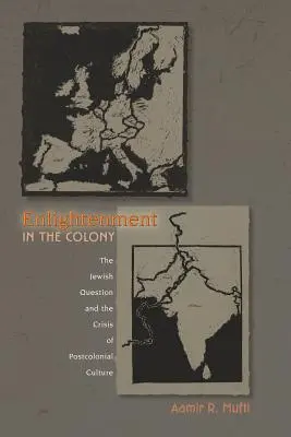 Osvícenství v kolonii: Židovská otázka a krize postkoloniální kultury - Enlightenment in the Colony: The Jewish Question and the Crisis of Postcolonial Culture