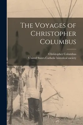 Plavby Kryštofa Kolumba - The Voyages of Christopher Columbus