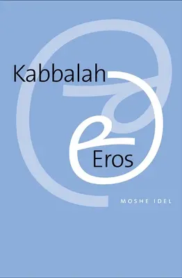 Kabala a Eros - Kabbalah and Eros