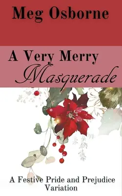 Velmi veselá maškaráda - A Very Merry Masquerade