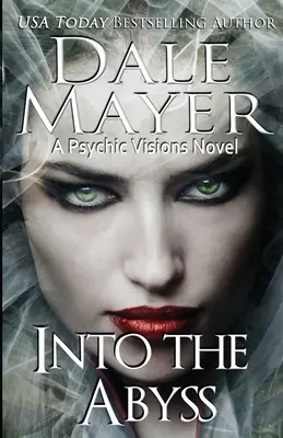 Do propasti: Román Psychické vize - Into the Abyss: A Psychic Visions novel