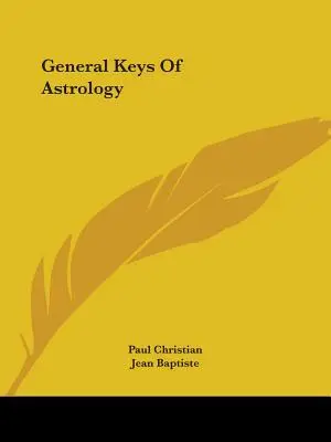 Obecné klíče astrologie - General Keys Of Astrology