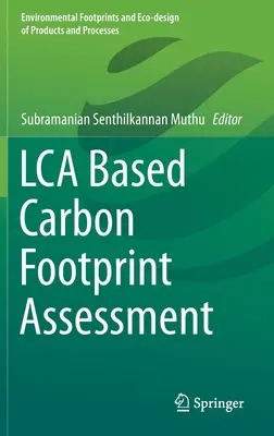 Posuzování uhlíkové stopy na základě Lca - Lca Based Carbon Footprint Assessment