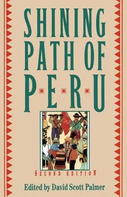 Zářivá stezka v Peru - The Shining Path of Peru