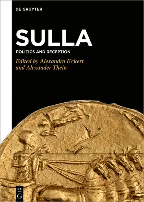 Sulla: Politika a recepce - Sulla: Politics and Reception