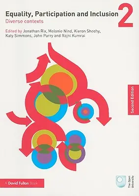 Rovnost, participace a inkluze 2: Různorodé kontexty - Equality, Participation and Inclusion 2: Diverse Contexts