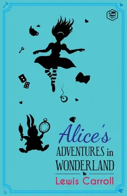 Alenčina dobrodružství v říši divů - Alice's Adventures in Wonderland