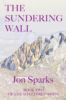 Rozvodněná zeď - The Sundering Wall