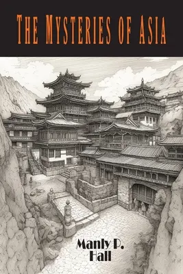 Asijská mystéria - The Mysteries of Asia
