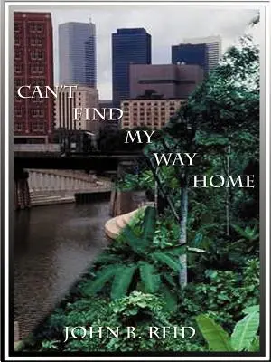 Nemohu najít cestu domů - Can't Find My Way Home