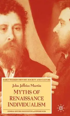 Mýty renesančního individualismu - Myths of Renaissance Individualism