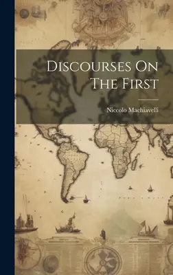 Rozpravy o prvním - Discourses On The First