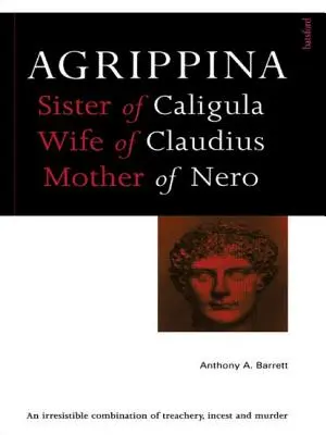 Agrippina: Matka Neronova - Agrippina: Mother of Nero