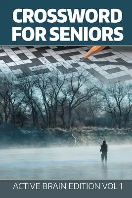 Křížovky pro seniory: Aktivní mozek 1. díl - Crossword For Seniors: Active Brain Edition Vol 1