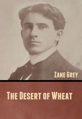 Pšeničná poušť - The Desert of Wheat