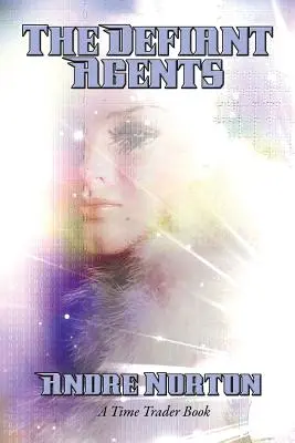 Vzdorní agenti - The Defiant Agents