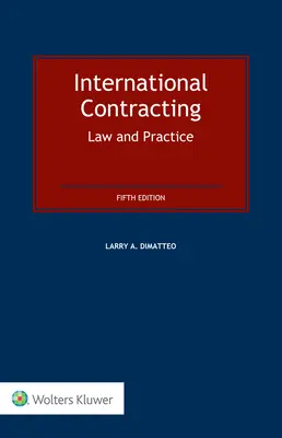 International Contracting: Právo a praxe - International Contracting: Law and Practice