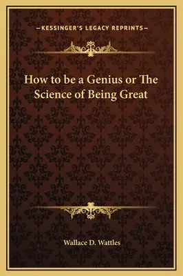 Jak se stát géniem aneb Věda o tom, jak být skvělý - How to be a Genius or The Science of Being Great