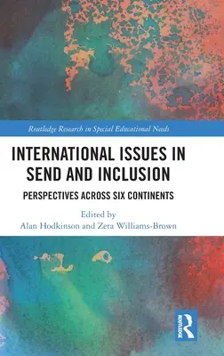 Mezinárodní otázky v oblasti SEND a inkluze: Perspektivy na šesti kontinentech - International Issues in SEND and Inclusion: Perspectives Across Six Continents