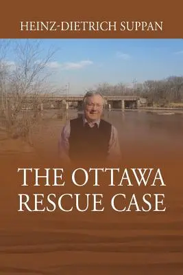 Ottawský případ záchrany - The Ottawa Rescue Case
