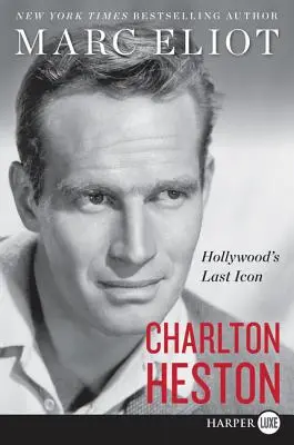 Charlton Heston: poslední ikona Hollywoodu - Charlton Heston: Hollywood's Last Icon