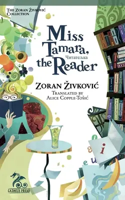 Slečna Tamara, čtenářka - Miss Tamara, the Reader