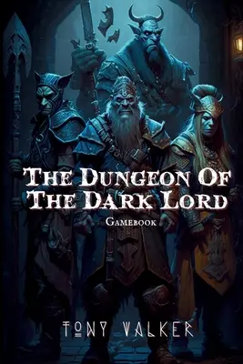 Žalář Temného pána - The Dungeon of The Dark Lord