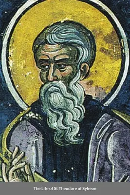 Život svatého Theodora ze Sykeonu: Byzantský světec - The Life of St Theodore of Sykeon: Byzantine Saint