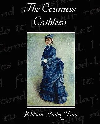 Hraběnka Cathleen - The Countess Cathleen
