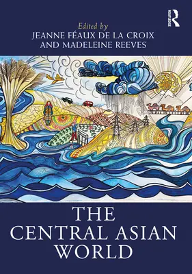 Středoasijský svět - The Central Asian World