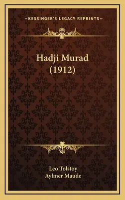 Hadži Murad (1912) - Hadji Murad (1912)