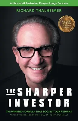 The Sharper Investor: Vítězný vzorec, který zvýší vaše výnosy - The Sharper Investor: The Winning Formula That Boosts Your Returns